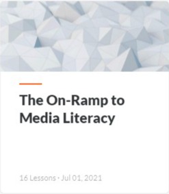 The On-Ramp to Media Literacy
